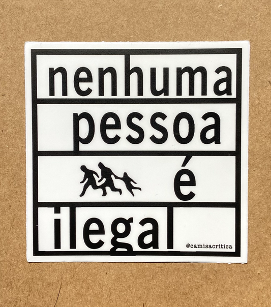 Adesivo Nenhuma pessoa é ilegal