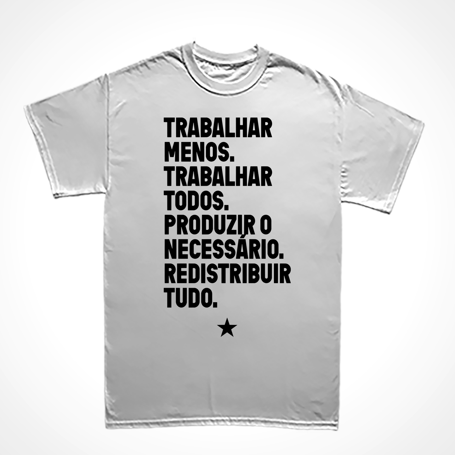 Camiseta Básica Trabalhar Menos