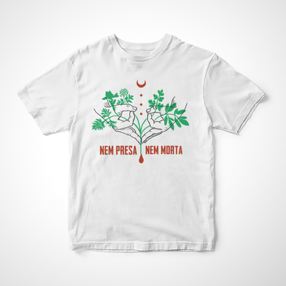 Camiseta Infantil Nem Presa Nem Morta